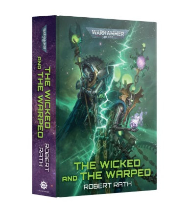 The Wicked and the Warped (Hardback)
