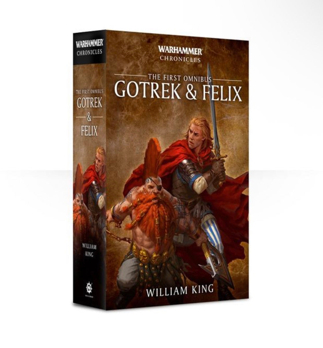 Gotrek and Felix: The First Omnibus