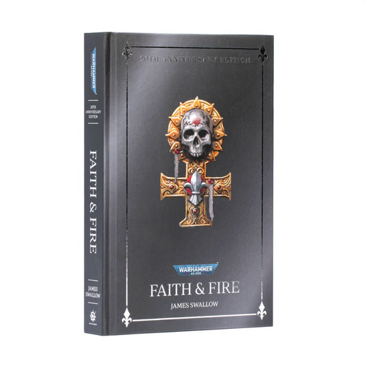Faith & Fire (Hardback Anniversary Edition)