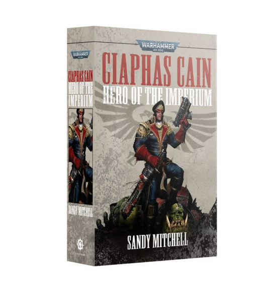 Ciaphas Cain: Hero of the Imperium (Paperback)
